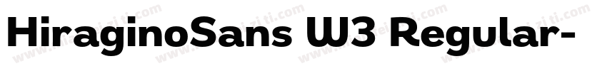 HiraginoSans W3 Regular字体转换